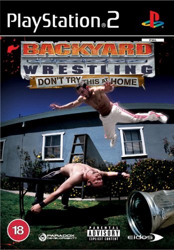 Backyard Wrestling: Don't Try This at Home (PS2) by Eidos