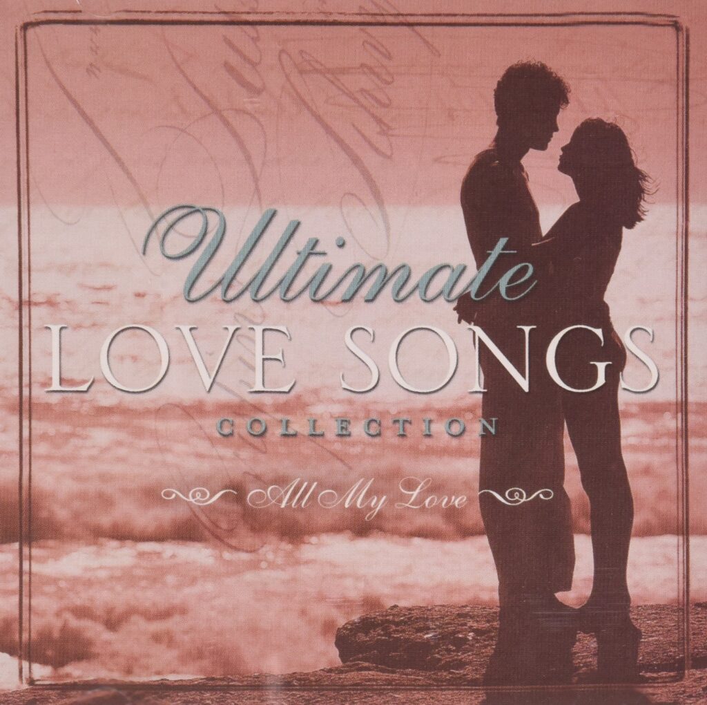 Ultimate Love Songs Collection - All My Love { Time Life } { Various Artists }