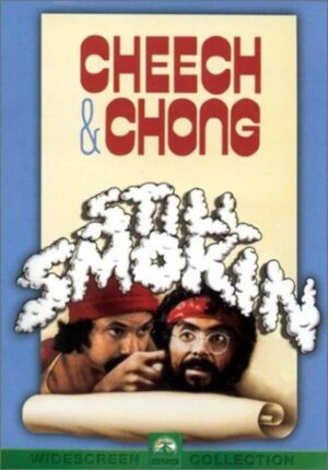 Cheech and Chong's Still Smokin'