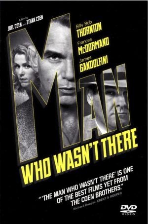 The Man Who Wasn't There