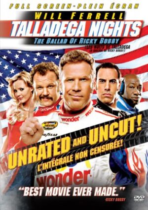 Talladega Nights: The Ballad of Ricky Bobby - Unrated Full Screen Edition (Les nuits de Talladega: La ballade de Ricky Bobby - L'intégrale non censurée)