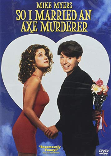So I Married An Axe Murderer