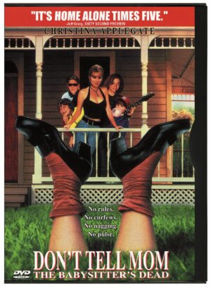Don't Tell Mom The Babysitter's Dead [DVD]