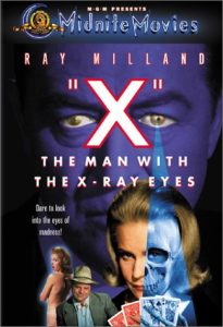 X – The Man With The X-Ray Eyes [DVD]