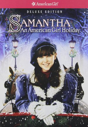 Samantha: An American Girl Holiday Deluxe Edition