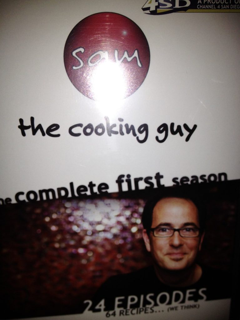 Sam the Cooking Guy. The Complete First Season,24 Episodes, 64 Recipes We Think