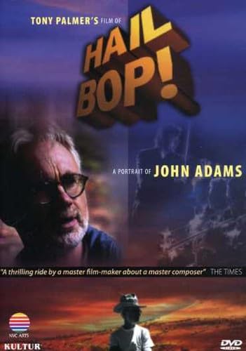 Hail Bop! A Portrait of John Adams