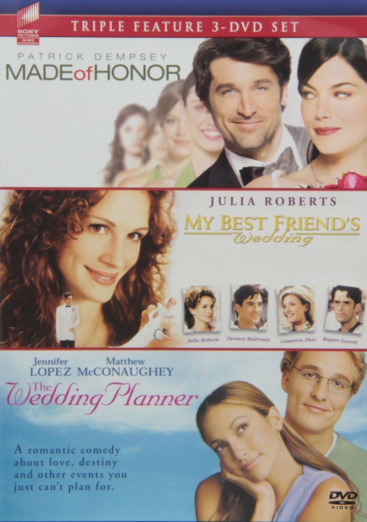 Made of Honor / My Best Friend's Wedding / The Wedding Planner
