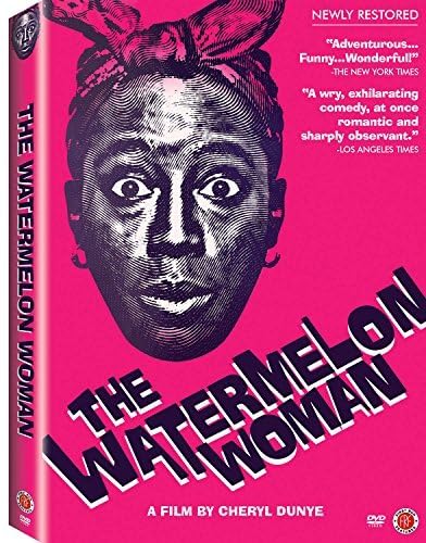 The Watermelon Woman (Restored 20th Anniversary Edition)