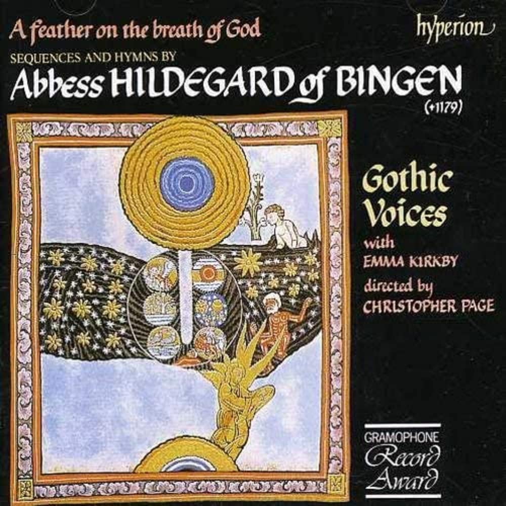 Hildegard of Bingen: A feather on the breath of God