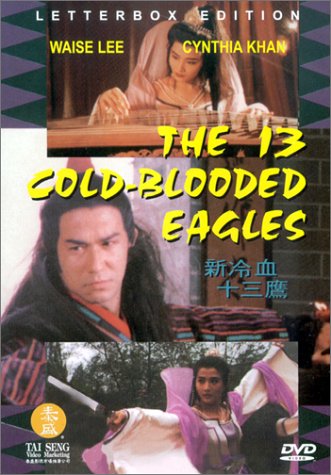 The 13 Cold-Blooded Eagles