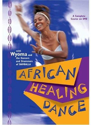Wyoma: African Healing Dance