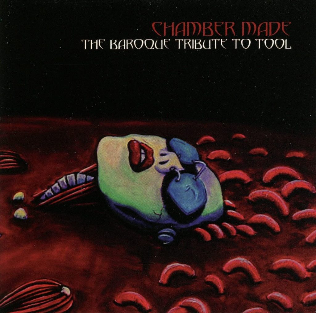 Chamber Made: Baroque Tribute To Tool