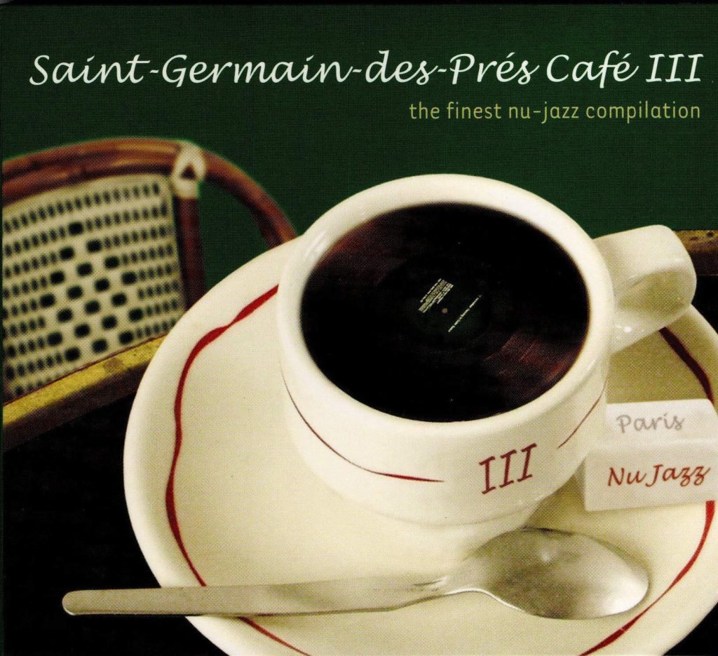 Vol. 3-Saint Germain Des Pres Cafe