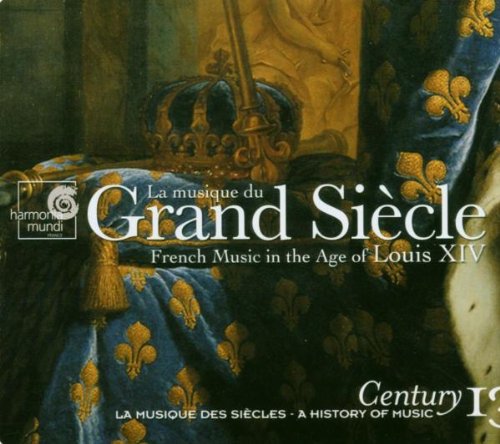 Century 13: French Music in Age of Louis Xiv