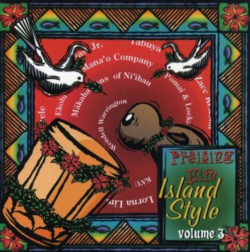 Praising Him Island Style 3