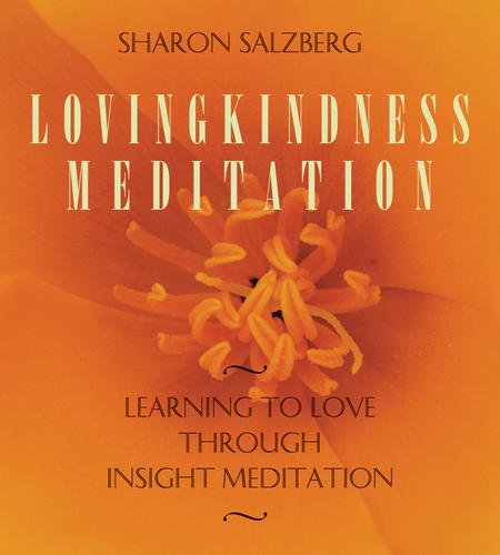 Lovingkindness Meditation