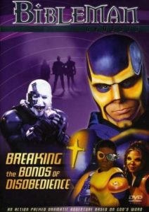 Bibleman – Breaking The Bonds Of Disobedience