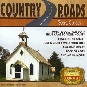 Gospel Classics: Country Roads