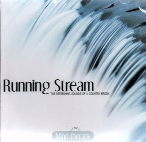 Mind Therapy"RUNNING STREAM"the refreshing sounds of a country rock - RELAXATION CD - RUNNING STREAM - The Refreshing Sounds Of A Country Brook - Water / River Sounds - New Age CD