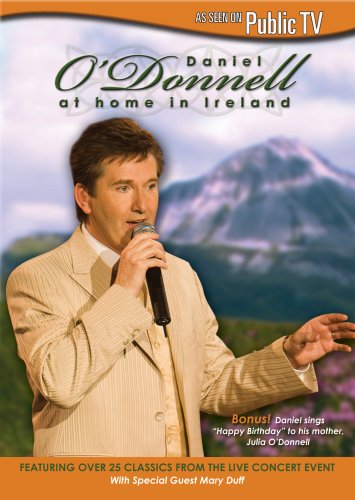 DANIEL O'DONNELL: AT HOME IN IRELAND
