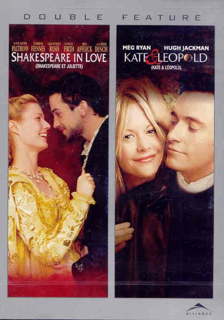 Shakespeare in Love / Kate and Leopold (Double Feature)