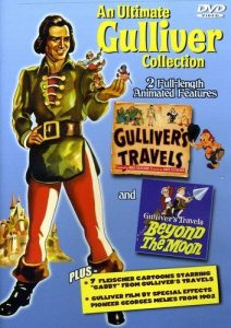 An Ultimate Gulliver Collection: Gulliver’s Travels / Gulliver’s Travels Beyond the Moon