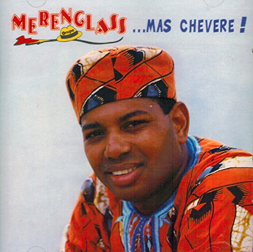 Merenglass (Mas Chevere) Cde-570