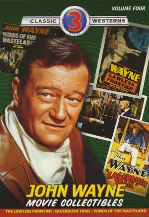 John Wayne // Lawless Frontier / Sagebrush Trail / Winds of the Wasteland