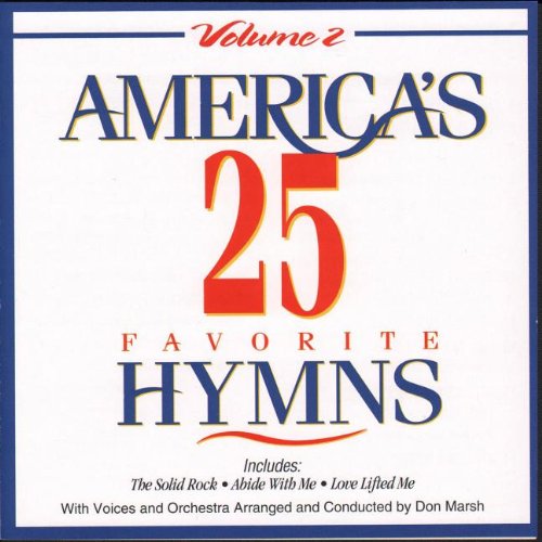 America's 25 Favorite Hymns: Volume Two