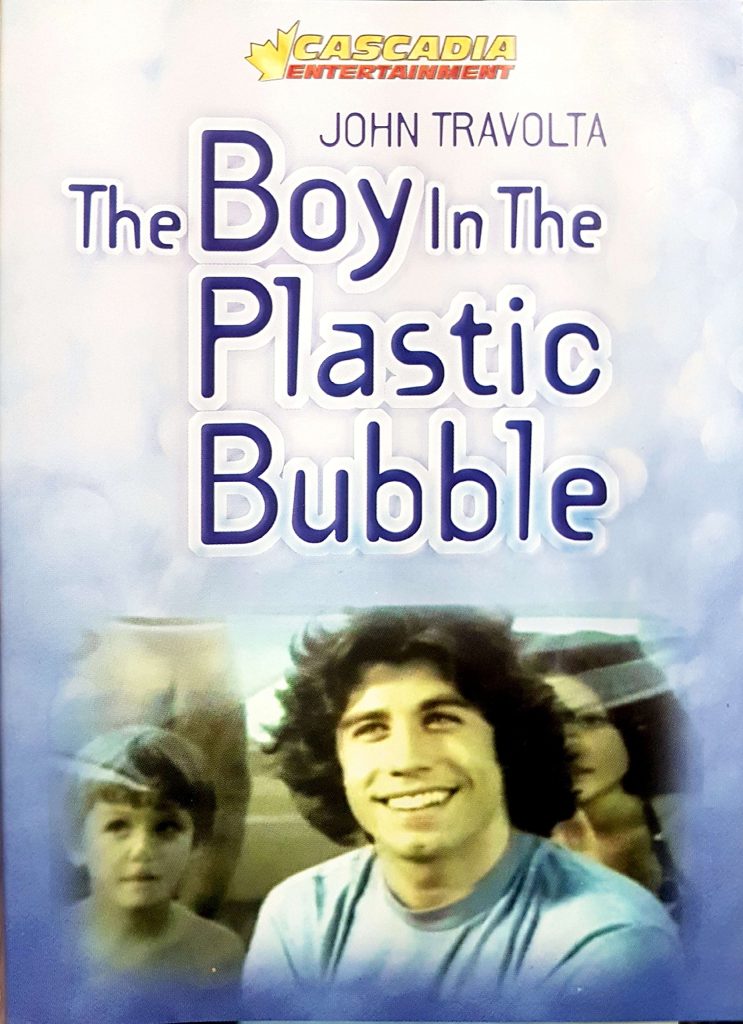 The Boy in the Plastic Bubble