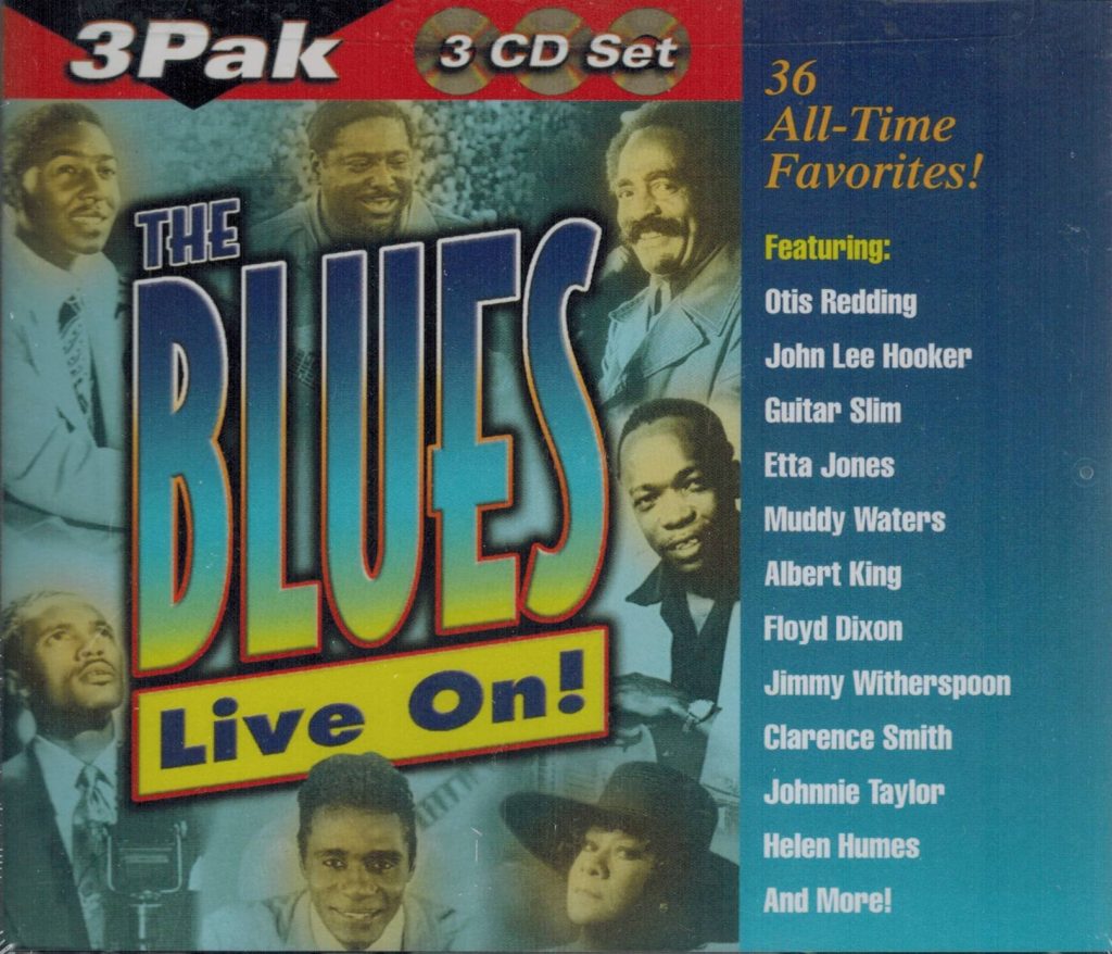 The Blues Live On - 36 All-Time Favorites