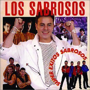 Los Sabrosos: Super Exitos Sabrosos