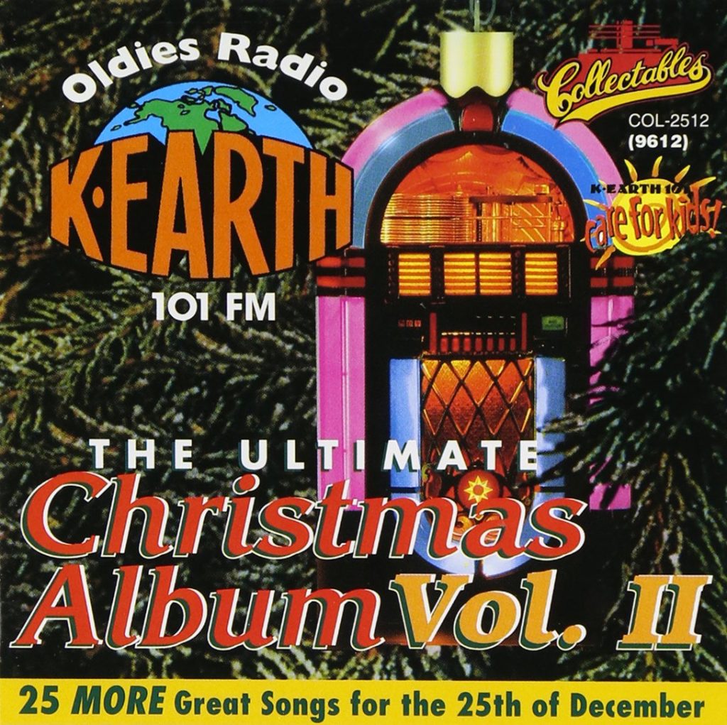 Oldies Radio K-Earth 101 FM: The Ultimate Christmas Album, Vol. 2