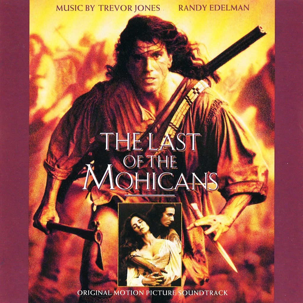 The Last Of The Mohicans: Original Motion Picture Soundtrack