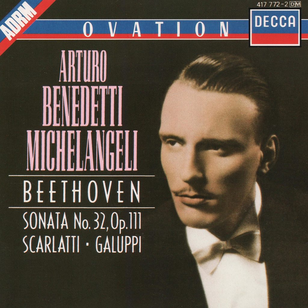 Beethoven/Scarlatti/Galuppi: Piano Sonatas (Sonata No. 32, op. 111/Sonata No. 5/Sonatas, Kk11, Kk159 & Kk 322)