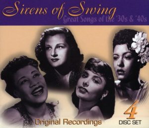 Sirens of Swing: Great Songs of 30's & 40's
