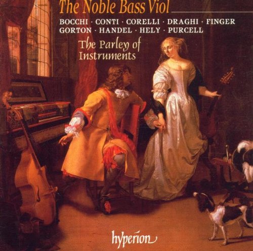 The Noble Bass Viol (English Orpheus, Vol 46) /M Caudle * Parley of Instruments