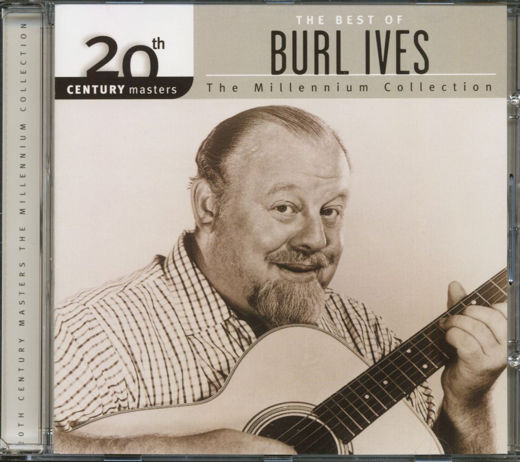 The Best of Burl Ives: 20th Century Masters (Millennium Collection