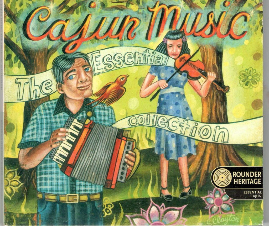 Cajun Music: The Essential Collection