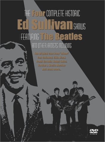 The Four Complete Historic Ed Sullivan Shows Featuring the Beatles [DVD]