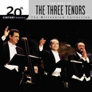 The Best of the Three Tenors: 20th Century Masters (Millennium Collection)