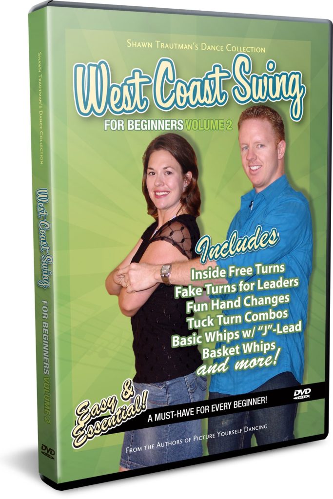 West Coast Swing for Beginners Volume 2 (Shawn Trautman Dance Instruction)