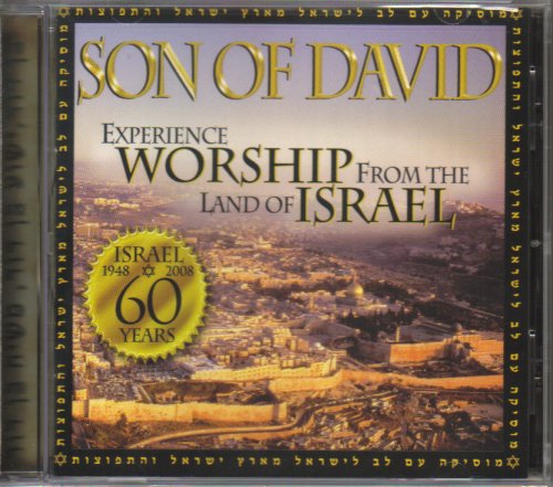 Son of David - Experience Worship From the Land of Israel
