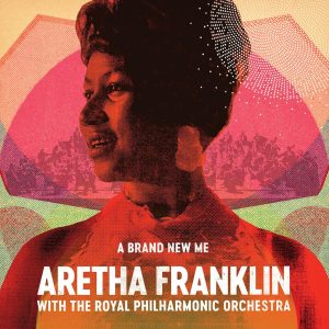 A Brand New Me: Aretha Frankli