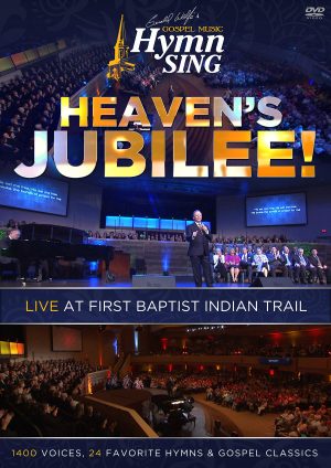 Heaven's Jubilee! Live at First Baptist Indian Trail DVD