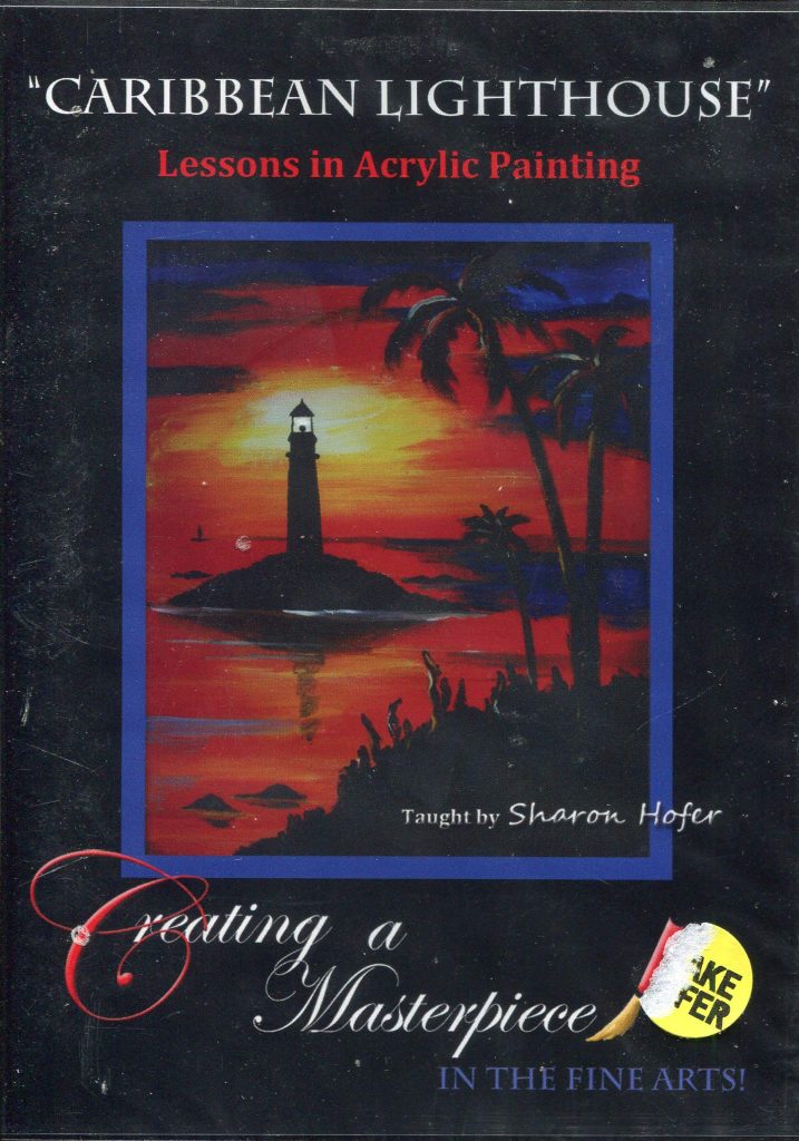 Lessons in Acrylic Painting: "Caribbean LIghthouse" taught by Sharon Hofer