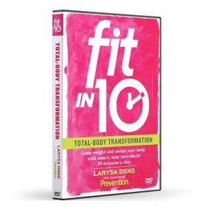 Fit in 10: Total Body Transformation - Lose Weight and Sculpt your Body with 10 minute exercises a day