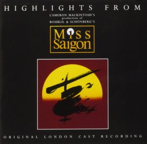 Miss Saigon (Original 1989 London Cast - Highlights)