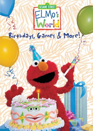 Sesame Street: Elmo's World: Birthdays, Games, & More!